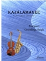 Griebling-Haigh: Kajalamagee for Alto Saxophone, Viola & Piano
