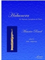 Ravel (Anderson): Habanera for Soprano Saxophone and Piano