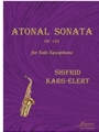 Karg-Elert: Atonal Sonata, op. 153 for Solo Saxophone