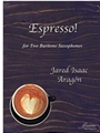 Aragon: Espresso! for Two Baritone Saxophones