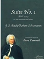 Bach-Schumann-Camwell: Suite No. 1 BWV 1007, for alto saxophone and piano