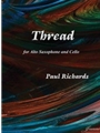 Richards: Thread for alto saxophone and cello