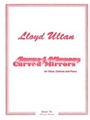 Ultan: Curved Mirrors [Oboe, Clarinet, Piano]