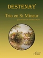 Destenay: Trio in B Minor for Oboe, Clarinet and Piano