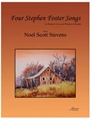 Foster (Stevens): Four Stephen Foster Songs