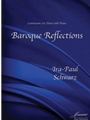 Schwarz: Baroque Reflections