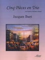 Ibert: Cinq Pieces en Trio [Oboe, Clarinet, Bassoon]