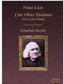Liszt (Huydts): 5 Late Works, arr. for woodwind quintet