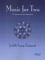 Zaimont: Music for Two (clarinet and alto saxophone)