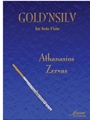 Zervas: GOLD'NSILV for solo flute