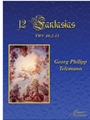 Telemann: 12 Fantasias TWV 40:2-13