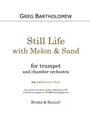 Still Life with Melon & Sand (Summer Ste)