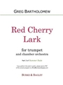 Red Cherry Lark (Summer Suite)
