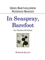In Seaspray, Barefoot (Clarinet + Guitar))