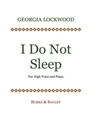 I Do Not Sleep