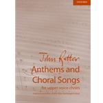 Anthems and Choral Songs - for upper-voice choirs