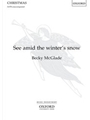 See amid the winter's snow