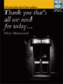 Thank You--that's All We Need For Today