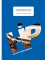 Dangerous