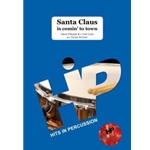 Santa Claus is comin' to town