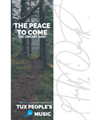 The Peace to Come