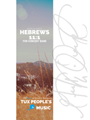 Hebrews 11:1, Faith & Perseverance