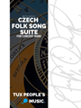 Czech Folk Song Suite