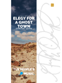 Elegy for a Ghost Town