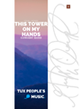 This Tower on my Hands