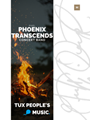 Phoenix Transcends