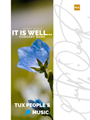 It Is Well...