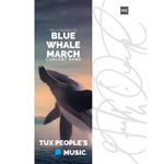 Blue Whale March