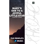 Mary's Ode to a Joyful Little Star