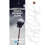 Lamentation upon a midnight clear