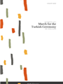 March for the Turkish Ceremony
