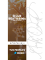 O Lux Beatissima