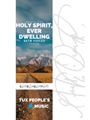 Holy Spirit, Ever Dwelling