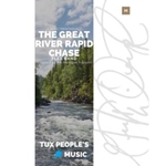 The Great River Rapid Chase