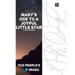 Mary's Ode to a Joyful Little Star