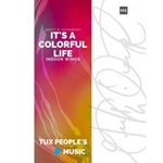 It's a Colorful Life