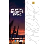 To Swing or not to Swing