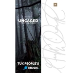 Uncaged