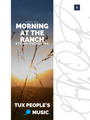 Morning at the Ranch