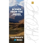 Scenes from the Andes