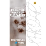 From the Heart of the Father