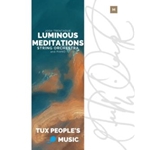 Luminous Meditations