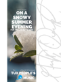 On a Snowy Summer Evening