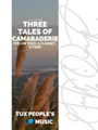 Three Tales of Camaraderie (Low Voice Ed.)
