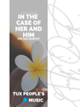 In the Case of Her and Him