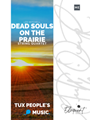 Dead Souls on the Prairie